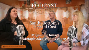 Sandy Bottom's Crystal Cast With Magnolia House | Metaphysical Supply Store