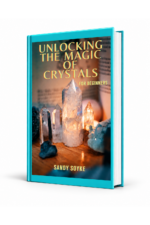 Unlocking The Magic of Crystals for Beginners